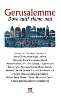 Gerusalemme : Dove Tutti Siamo Nati (Libri Di Terrasanta)