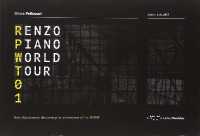 Renzo Piano World Tour 01 : Forty days journey discovering the architecture of the RPBW