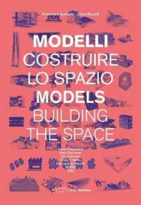 Modelli : costruire lo spazio = Models : building the space (Collana Alleli. Research 50) 〈50〉