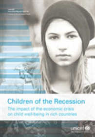 Children of the Recession : The Impact of the Economic Crisis on Child Well-being in Rich Countries (Innocenti Report Card)