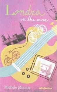 In bicicletta per le citta : Londra on the river
