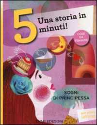 Una storia in 5 minuti : Sogni di principessa