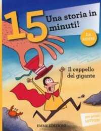 Una storia in 15 minuti : I cappello del gigante - Una storia in 15 minuti