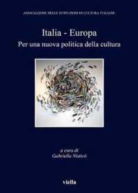 Italia - Europa : Per Una Nuova Politica Della Cultura