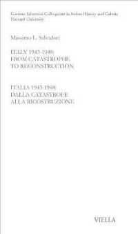 Italy 1943-1948 : From Catastrophe to Reconstruction: Italia 1943-1948: Dalla Catastrofe Alla Ricostruzione (Gaetano Salvemini Colloquim in Italian History and Culture.)