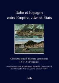 Italie Et Espagne Entre Empire, Cites Et Etats : Constructions d'Histoires Communes (Xve-Xvie Siecles) (I Libri Di Viella)
