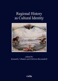 Regional History as Cultural Identity (Kent State University European Studies)