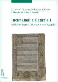 Incunaboli in Catania I : Biblioteche Riunite 'Civica E A. Ursino Recupero'
