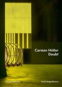 Carsten Höller: Doubt