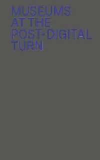 Museums at the Post-Digital Turn