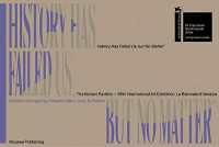 History has failed us, but no matter : the Korean Pavilion-58th International Art Exhibition, La Biennale di Venezia : Siren Eun Young Jung, Hwayeon Nam, Jane Jin Kaisen