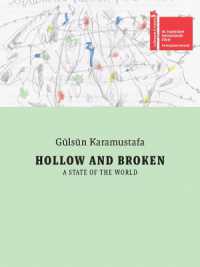 Gülsün Karamustafa : hollow and broken : a state of the world : Türkiye Pavilion : 60th International Art Exhibition La Biennale di Venezia