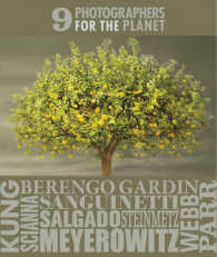 9 Fotografi per la terra / 9 Photographers for the Planet （Bilingual）