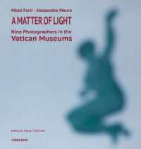 A Matter of Light : Nine Photographers in the Vatican Museum