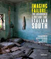 Imaging Failure : The Abandoned Lives of the Italian South