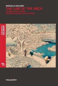 The Line of the Arch : Intercultural Issues between Aesthetics and Ethics Marcello (Philosophy)