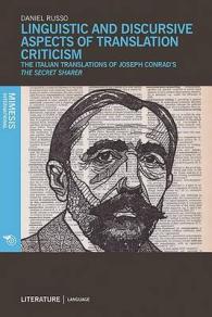 Linguistic and Discursive Aspects of Translation Criticism : The Italian Translations of Joseph Conrad's the Secret Sharer (Language&literature)