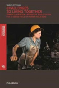 Challenges to Living Together : Transculturalism, Migration, Exploitation. for a Semioethics of Human Relations