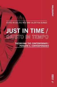 Just in Time / Giusto in tempo : Theorising the Contemporary / Pensare il contemporaneo