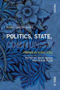 Politics, State, Communism : With an Afterword by Slavoj Žižek