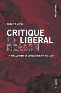 Critique of Liberal Reason : A Philosophy of Contemporary History (Philosophy)