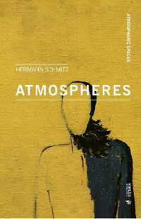 Atmospheres : With an introduction by Tonino Griffero