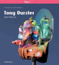 Tony Oursler : Open Obscura （Bilingual）