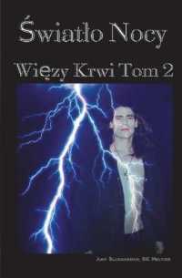Night Light (Polish Edition) : Blood Bound Book 2