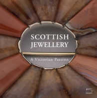 Scottish Jewellery : A Victorian Passion
