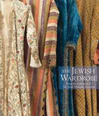 The Jewish Wardrobe : From the Collection of the Israel Museum, Jerusalem