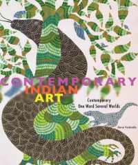 Indian Contemporary Art : Contemporary, One Word, Several Worlds