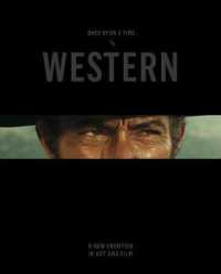 Once upon a Time...The Western : A New Frontier in Art and Film