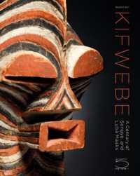 Kifwebe : A Century of Songye and Luba Masks
