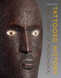 Tattooed History : The Story of Mokomokai -- Paperback / softback
