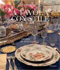 A tavola con stile fra tradizione e contemporaneità = : Dining in style between the traditional and the contemporary