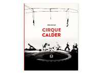 Cirque Calder - Ugo Mulas