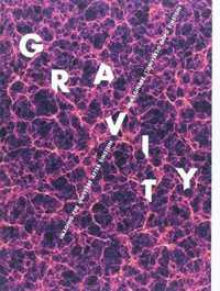 Gravity : immaginare l'universo dopo Einstein