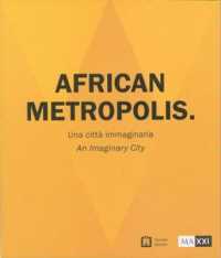 African metropolis : una città immaginaria