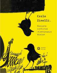 Carlo Zinelli : visione continua = continuous vision