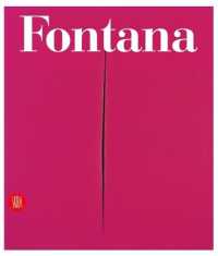 ルチオ・フォンタナ（1899-1968）：カタログ・レゾネ（全２巻・伊英二カ国語版）<br>Lucio Fontana : Catalogue Raisonné