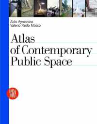 パブリックスペース現代世界アトラス：平面建築<br>Contemporary Public Space : Un-volumetric Architecture
