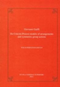 De Concini-Procesi models of arrangements and symmetric group actions (Publications of the Scuola Normale Superiore)