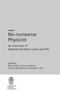 No-nonsense Physicist : An Overview of Gabriele Giuliani's Work and Life (Selections (Scuola Normale Superiore))