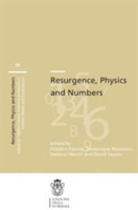 Resurgence, Physics and Numbers (Publications of the Scuola Normale Superiore)
