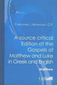 A Source Critical Edition of the Gospels of Matthew and Luke in Greek and English (Subsidia Biblica)