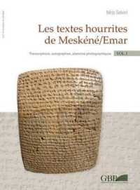 Les Textes Hourrites de Meskene/Emar : Transcriptions, Autographies, Planches Photographiques