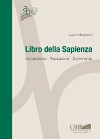Libro della Sapienza : introduzione - traduzione - commento (Analecta biblica. Studia 13) 〈13〉