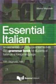 L'italiano essenziale con test di autovalutazione : Essential Italian