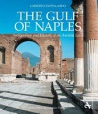 The Gulf of Naples : Archaeology and History of an Ancient Land
