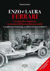 ENZO e LAURA FERRARI : A complicated relationship, as told by their personal doctor
